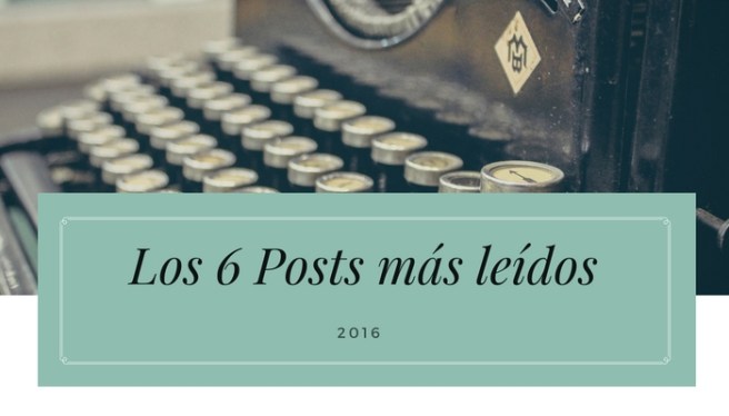 los-6-posts-mas-leidos
